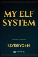 My Elf System