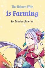 The Reborn Wife is Farming